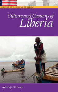 Culture And Customs Of Liberia