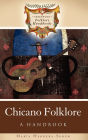 Chicano Folklore: A Handbook