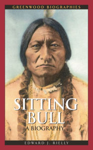 Title: Sitting Bull, Author: Edward J. Rielly