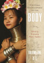 Cultural Encyclopedia of the Body [2 volumes]
