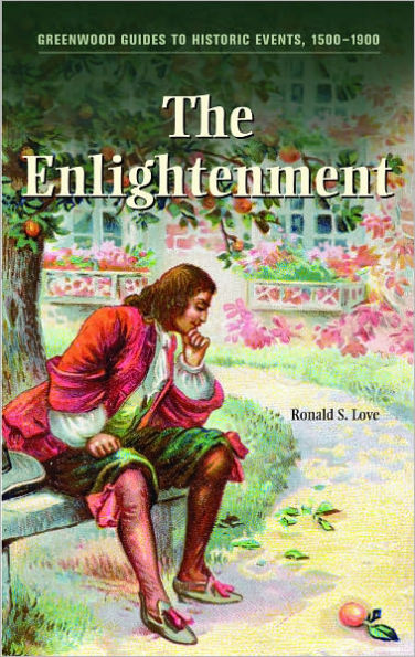 The Enlightenment (Greenwood Guides to Historic Events, 1500-1900)
