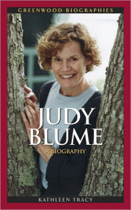 Title: Judy Blume (Greenwood Biographies Series), Author: Kathleen Tracy