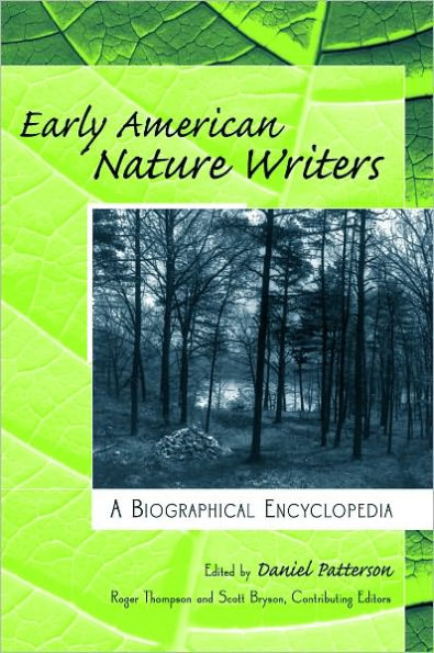 Early American Nature Writers: A Biographical Encyclopedia
