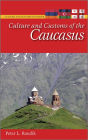 Culture and Customs of the Caucasus