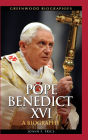 Pope Benedict XVI: A Biography