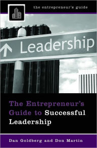 Title: The Entrepreneur's Guide to Successful Leadership, Author: Dan Goldberg