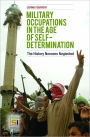 Military Occupations in the Age of Self-Determination: The History Neocons Neglected
