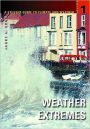 A Student Guide to Climate and Weather: Volume 1: Weather Extremes