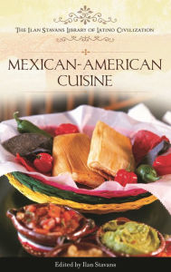 Title: Mexican-American Cuisine, Author: Ilan Stavans