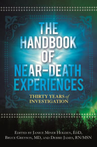 Title: Handbook of Near-Death Experiences: Thirty Years of Investigation, Author: Kenneth Ring