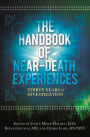 Handbook of Near-Death Experiences: Thirty Years of Investigation