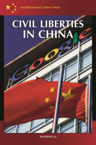 Title: Civil Liberties in China, Author: Xiaobing Li
