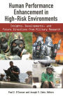 Human Performance Enhancement in High-Risk Environments: Insights, Developments, and Future Directions from Military Research