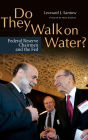 Do They Walk on Water?: Federal Reserve Chairmen and the Fed