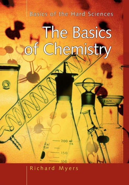 the-basics-of-chemistry-by-richard-l-myers-9780313361340-paperback