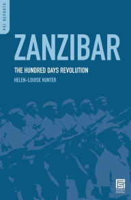 Title: Zanzibar: The Hundred Days Revolution, Author: Helen-Louise Hunter
