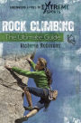 Rock Climbing: The Ultimate Guide