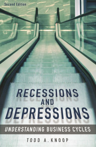 Recessions and Depressions: Understanding Business Cycles / Edition 2
