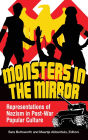 Monsters in the Mirror: Representations of Nazism in Post-War Popular Culture
