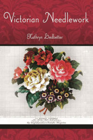 Title: Victorian Needlework, Author: Kathryn Ledbetter