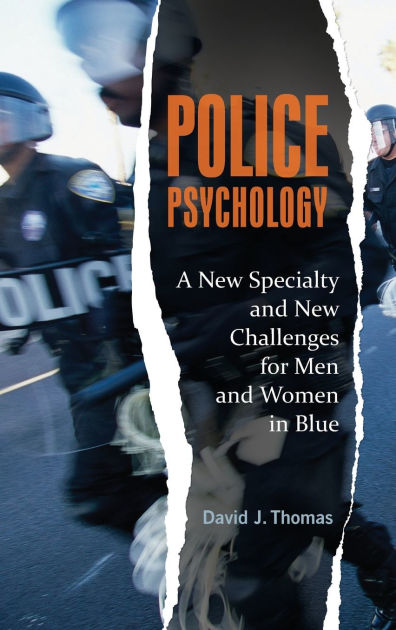 police psychology A history of police psychology: 104018/978-1-5225-0813-7ch001: this chapter briefly identifies important societal events and governmental responses that set the. police psychology A history of police psychology: 104018/978-1-5225-0813-7ch001: this chapter briefly identifies important societal events and governmental responses that set the.