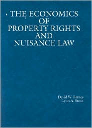 Economics of Property Rights and Nuisance Law / Edition 1