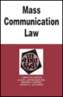 Mass Communications Law in a Nutshell