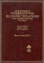 Cases of Legal Problems of International Economic Relations: Cases, Materials, and Text on the National and International Regulation of / Edition 3