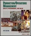 Production/Operations Management: Quality, Performance, and Value