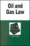 Oil and Gas Law in a Nutshell / Edition 3
