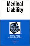 Medical Liability in a Nutshell / Edition 2
