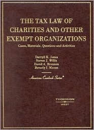 The\Tax Law of Charities and Other Exempt Organization, Cases, Materials, Questions and Activities