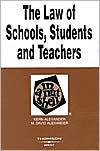 The\Law of Schools, Students and Teachers in a Nutshell / Edition 3