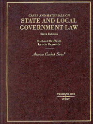 State and Local Government Law:Cases and Materials / Edition 6