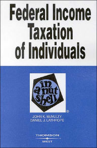 Federal Income Taxation of Individuals in a Nutshell / Edition 7