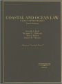 Coastal and Ocean Law / Edition 3