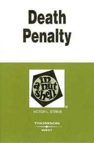 Death Penalty in a Nutshell 2005 / Edition 2