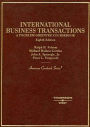 International Business Transactions, A Problem-Oriented Coursebook, 2005 (See also 2005 Documents Supplement) / Edition 8