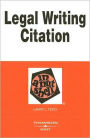 Legal Writing Citation in a Nutshell / Edition 1