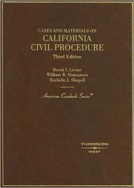 California Civil Procedure:Cases and Materials / Edition 3