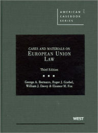 Cases and Materials on European Union Law, 3d / Edition 3