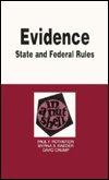 Evidence: State and Federal Rules In a Nutshell / Edition 3
