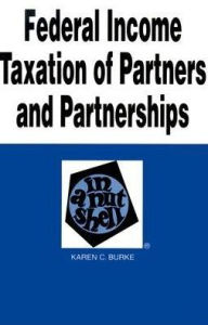 Federal Income Taxation of Partnerships in a Nutshell / Edition 2