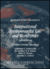 Weston's Supplement to Basic Documents in International Environmental Law and World Order:A Problem Oriented Coursebook / Edition 2