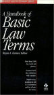 A Dictionary of Basic Law Terms (Black's Law Dictionary? Series)