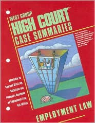 High Court Case Summaries on Employment Law Keyed to Rothstein