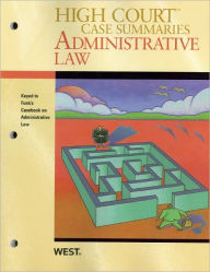 Administrative Law, Keyed to Funk / Edition 4