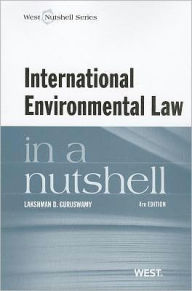 International Environmental Law in a Nutshell / Edition 4