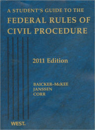 A\Student's Guide to the Federal Rules of Civil Procedure 2011