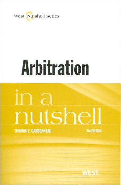 Arbitration in a Nutshell / Edition 3